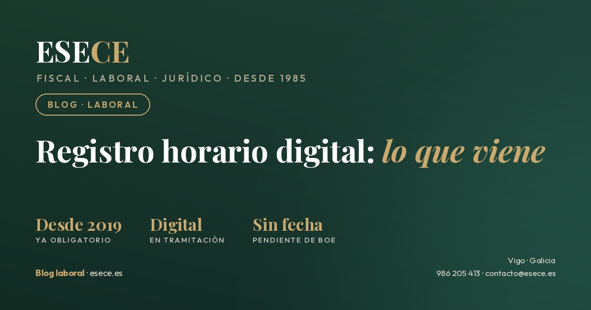 Registro horario digital: obligatorio desde 2019, la versión digital está en tramitación y sigue pendiente de publicación en el BOE, sin fecha.